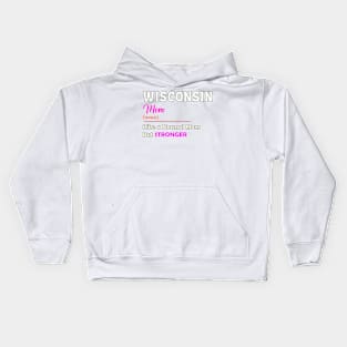 Wisconsin Stronger Mom Kids Hoodie